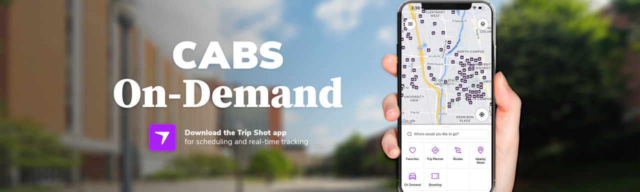 Web banner with text "CABS On-Demand: Download the Trip Shot app for scheduling and real-time tracking" and an app mockup on a cell phone.