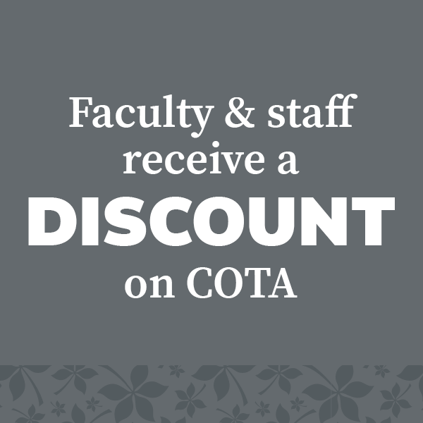 Graphic with text "Faculty & staff receive a DISCOUNT on COTA"