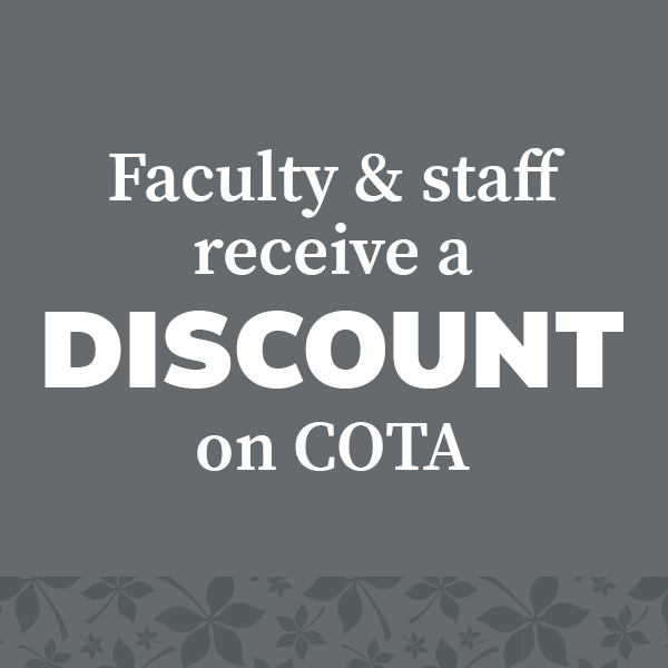 Graphic with text "Faculty &amp; staff receive a DISCOUNT on COTA"